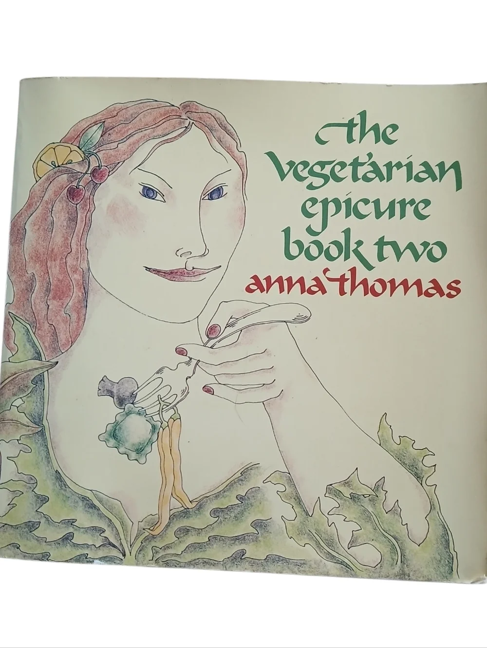 The Vegetarian Epicure Book Two by Anna Thomas Cookbook Paperback Softcover